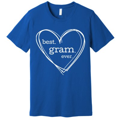 Best Gram Ever Funny Gift (National Grandparents Day) Premium T-Shirt