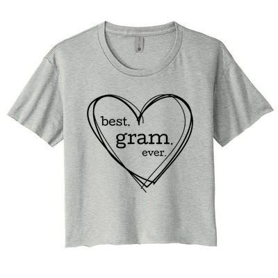 Best Gram Ever Funny Gift (National Grandparents Day) Women's Crop Top Tee