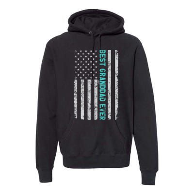 Best Granddad Ever Funny Fathers Day Vintage American Flag Premium Hoodie