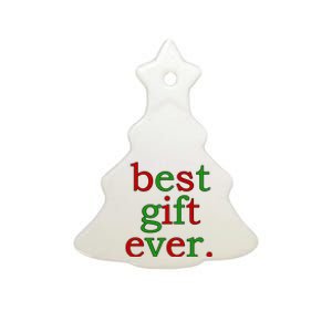 Best Gift Ever Ceramic Tree Ornament