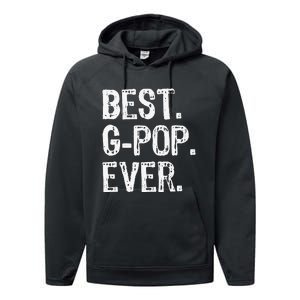 Best GPop Ever Family Cool Funny Gpop Performance Fleece Hoodie