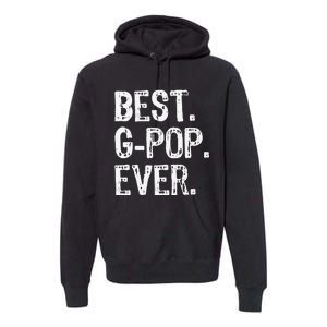 Best GPop Ever Family Cool Funny Gpop Premium Hoodie