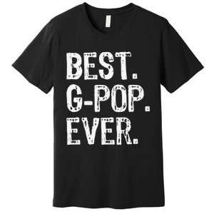 Best GPop Ever Family Cool Funny Gpop Premium T-Shirt