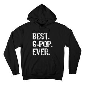 Best GPop Ever Family Cool Funny Gpop Tall Hoodie