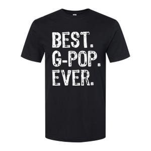 Best GPop Ever Family Cool Funny Gpop Softstyle CVC T-Shirt