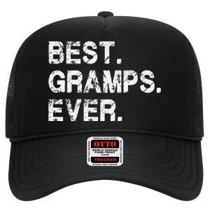 Best Gramps Ever Funny Birthday Fathers Day for Gramps High Crown Mesh Back Trucker Hat