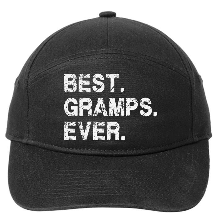 Best Gramps Ever Funny Birthday Fathers Day for Gramps 7-Panel Snapback Hat