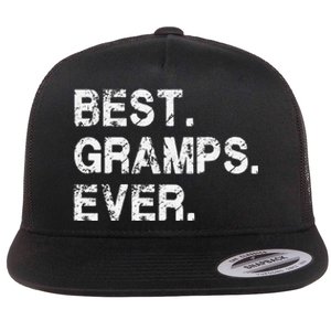 Best Gramps Ever Funny Birthday Fathers Day for Gramps Flat Bill Trucker Hat