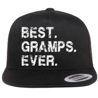 Best Gramps Ever Funny Birthday Fathers Day for Gramps Flat Bill Trucker Hat