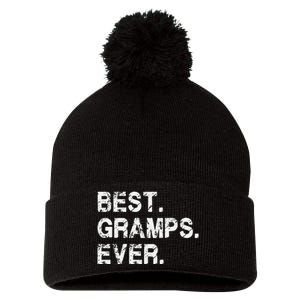 Best Gramps Ever Funny Birthday Fathers Day for Gramps Pom Pom 12in Knit Beanie