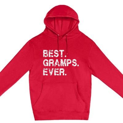 Best Gramps Ever Funny Birthday Fathers Day for Gramps Premium Pullover Hoodie