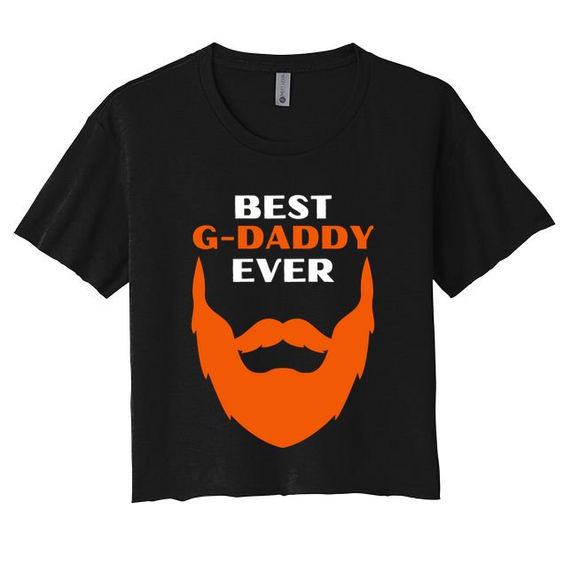 Best Gdaddy Ever Family Funny Gdaddy Women's Crop Top Tee