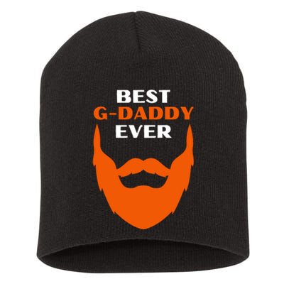 Best Gdaddy Ever Family Funny Gdaddy Short Acrylic Beanie