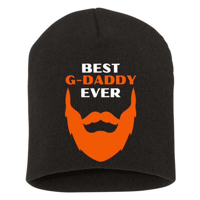 Best Gdaddy Ever Family Funny Gdaddy Short Acrylic Beanie