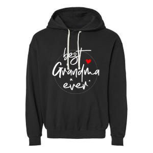 Best Grandma Ever Grandma Garment-Dyed Fleece Hoodie