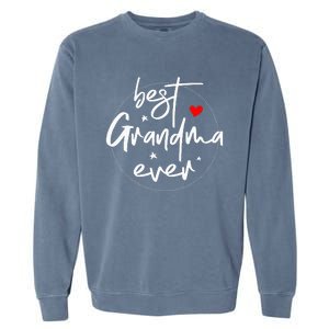 Best Grandma Ever Grandma Garment-Dyed Sweatshirt