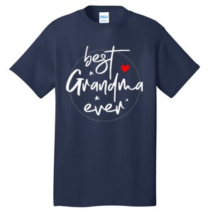 Best Grandma Ever Grandma Tall T-Shirt