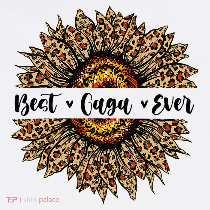 Best Gaga Ever Sunflower Gaga Mothers Day Gifts Tall T-Shirt