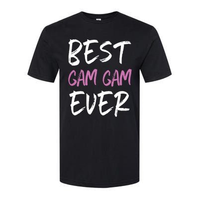 Best GamGam Ever Family Cool Funny GamGam Softstyle® CVC T-Shirt