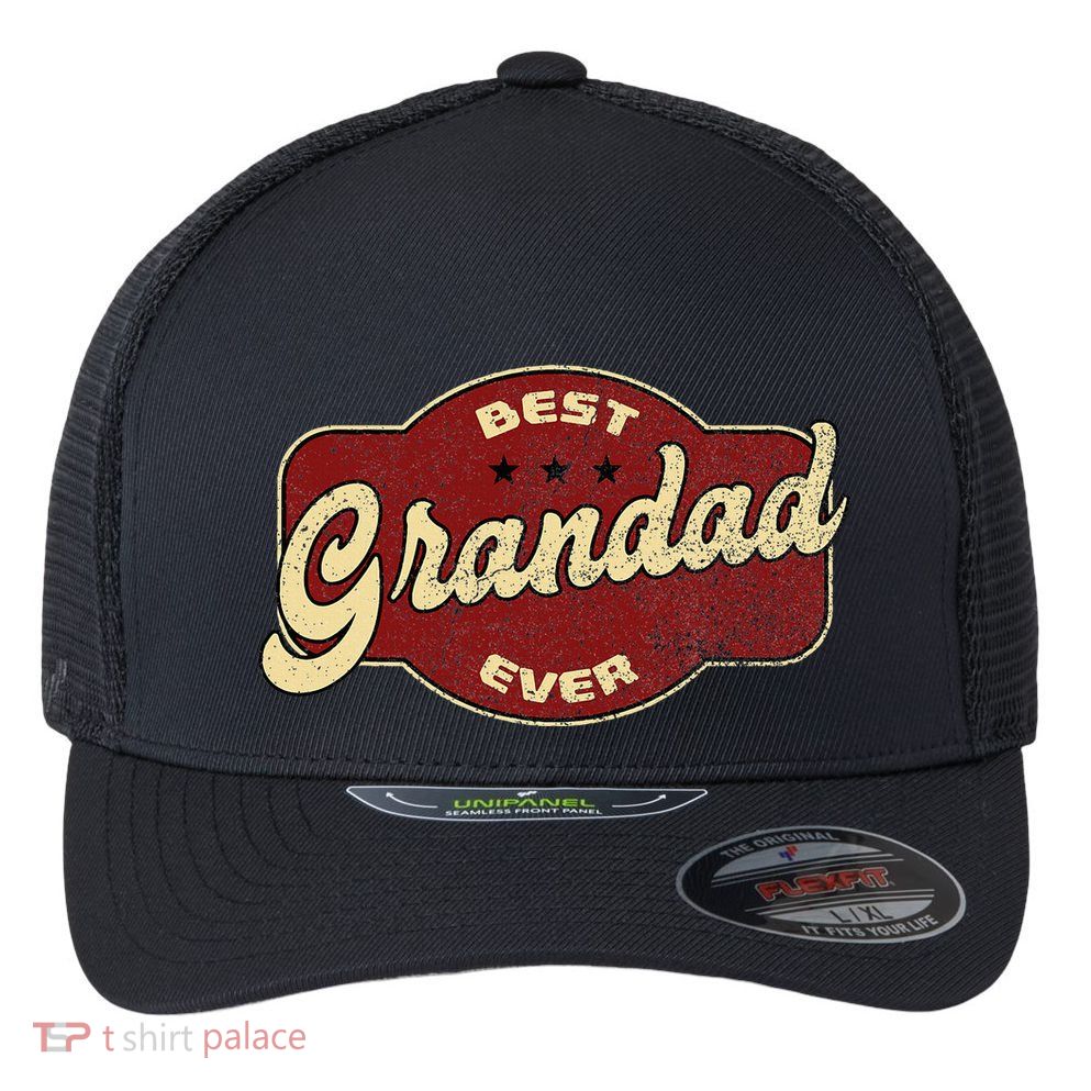 Best Grandad Ever Flexfit Unipanel Trucker Cap