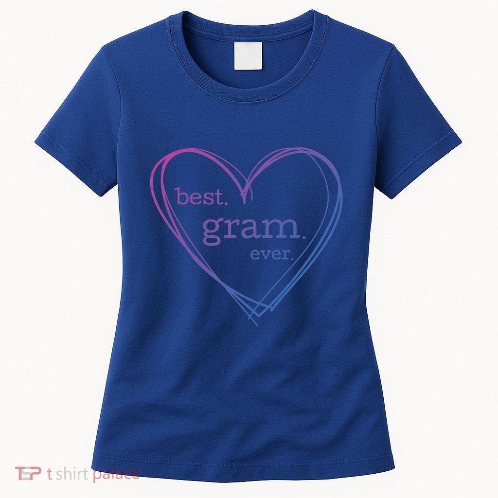 Best Gram Ever Gift (National Grandparents Day) Womens T-Shirt