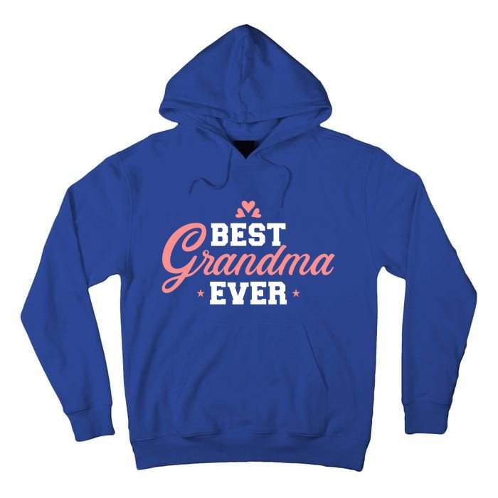 Best Grandma Ever Gift Tall Hoodie