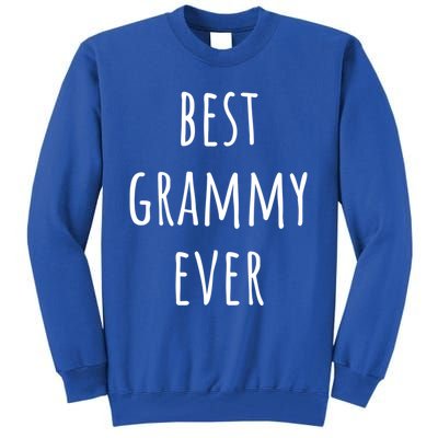 Best Grammy Ever Grandma Cute Gift Tall Sweatshirt