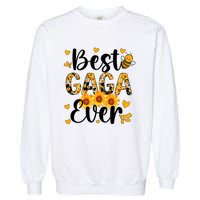 Best Gaga Ever Gaga Grandma Gaga Grandmother MotherS Day Garment-Dyed Sweatshirt