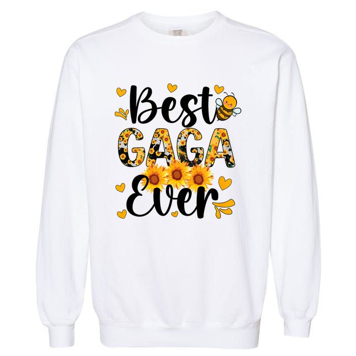 Best Gaga Ever Gaga Grandma Gaga Grandmother MotherS Day Garment-Dyed Sweatshirt