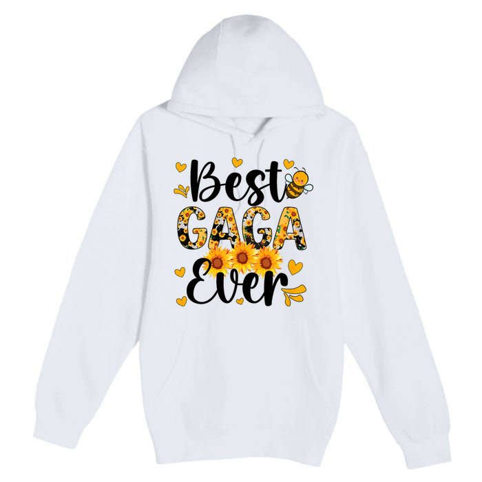 Best Gaga Ever Gaga Grandma Gaga Grandmother MotherS Day Premium Pullover Hoodie