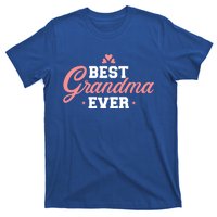 Best Grandma Ever Funny Gift T-Shirt