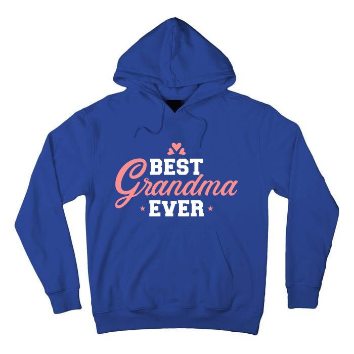 Best Grandma Ever Funny Gift Tall Hoodie