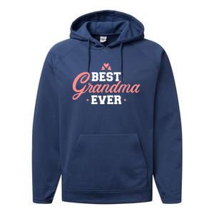 Best Grandma Ever Funny Gift Performance Fleece Hoodie