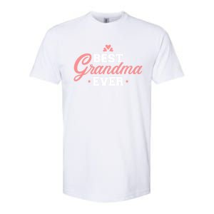 Best Grandma Ever Funny Gift Softstyle CVC T-Shirt