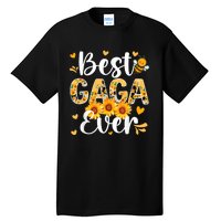 Best Gaga Ever Gaga Grandma Gaga Grandmother MotherS Day Tall T-Shirt