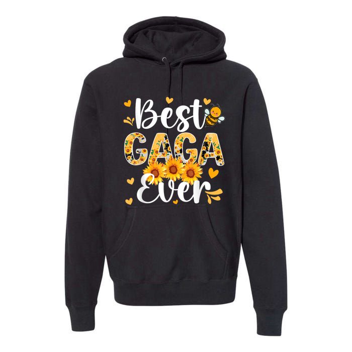 Best Gaga Ever Gaga Grandma Gaga Grandmother MotherS Day Premium Hoodie