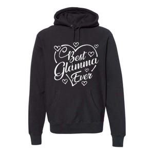 Best Glamma Ever Funny Heart Shape Mother's Day Premium Hoodie