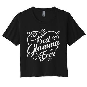 Best Glamma Ever Funny Heart Shape Mother's Day Women's Crop Top Tee