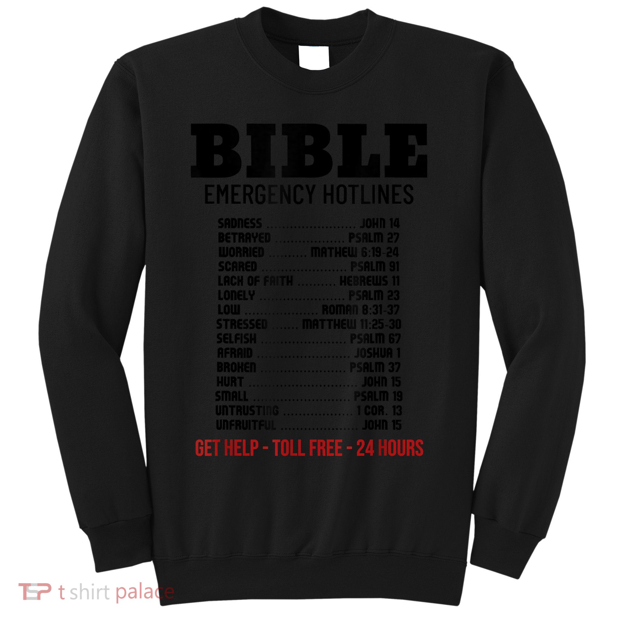 Bible Gifts Emergency Verse Numbers Scripture Hotline Sweatshirt