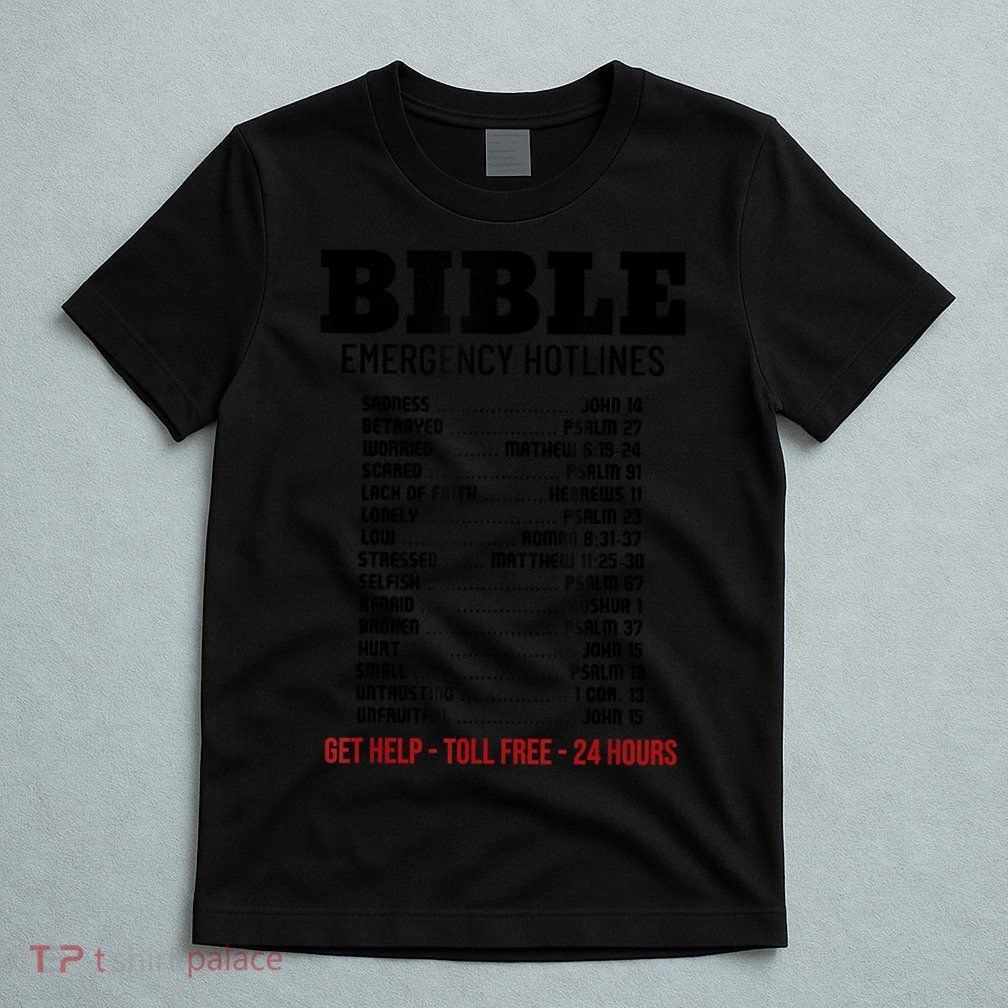 Bible Gifts Emergency Verse Numbers Scripture Hotline T-Shirt