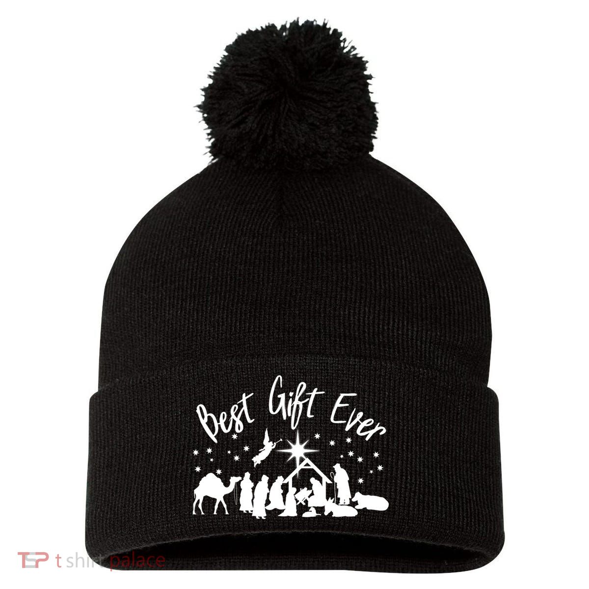 BEST GIFT EVER Christian Christmas Jesus Nativity Religious TShirt Pom Pom 12in Knit Beanie