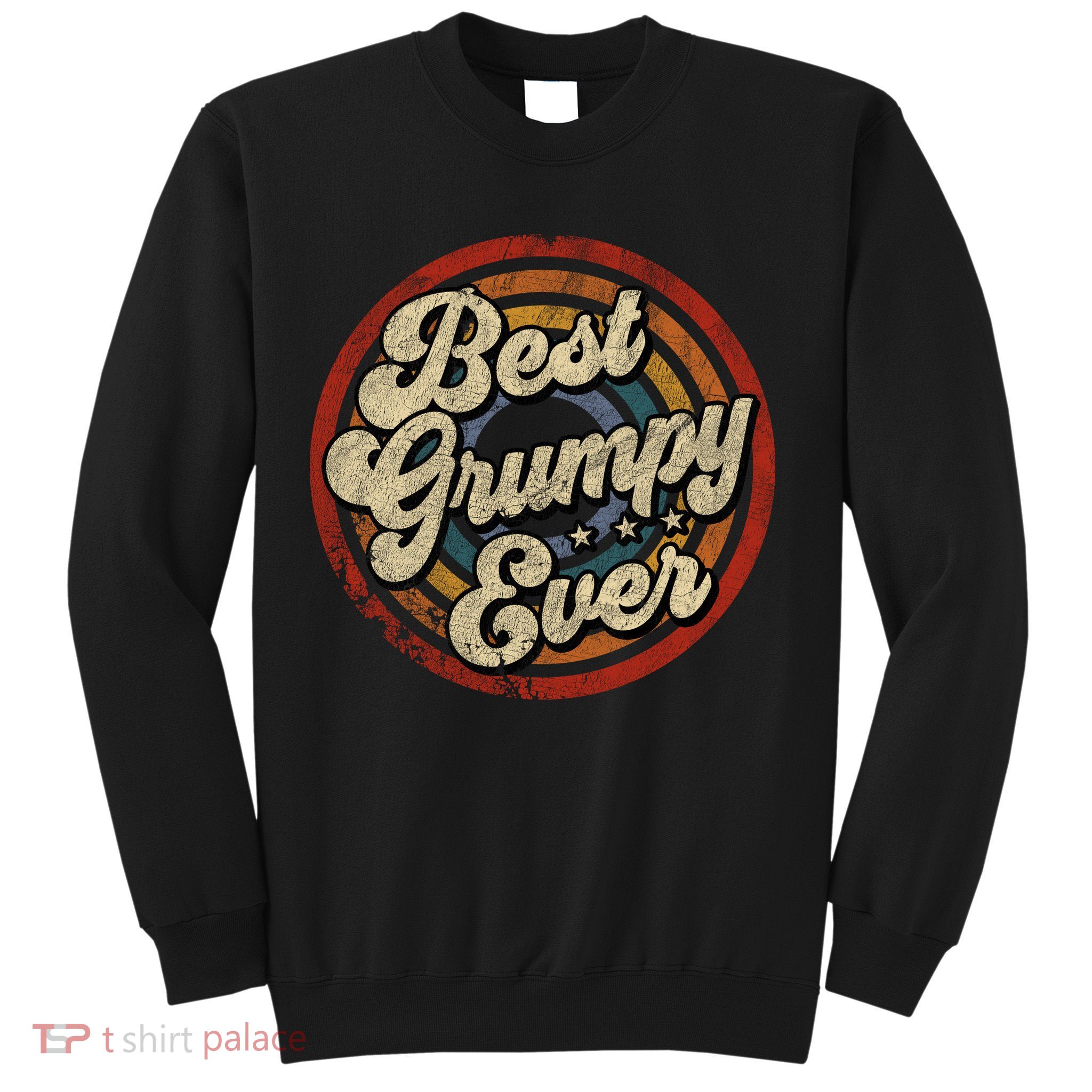 Best Grumpy Ever Vintage Retro Style Sweatshirt