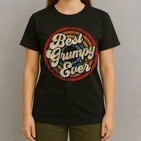 Best Grumpy Ever Vintage Retro Style T-Shirt