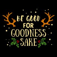 Be Good For Goodness Sake Baby Bodysuit