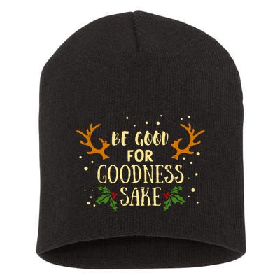 Be Good For Goodness Sake Short Acrylic Beanie
