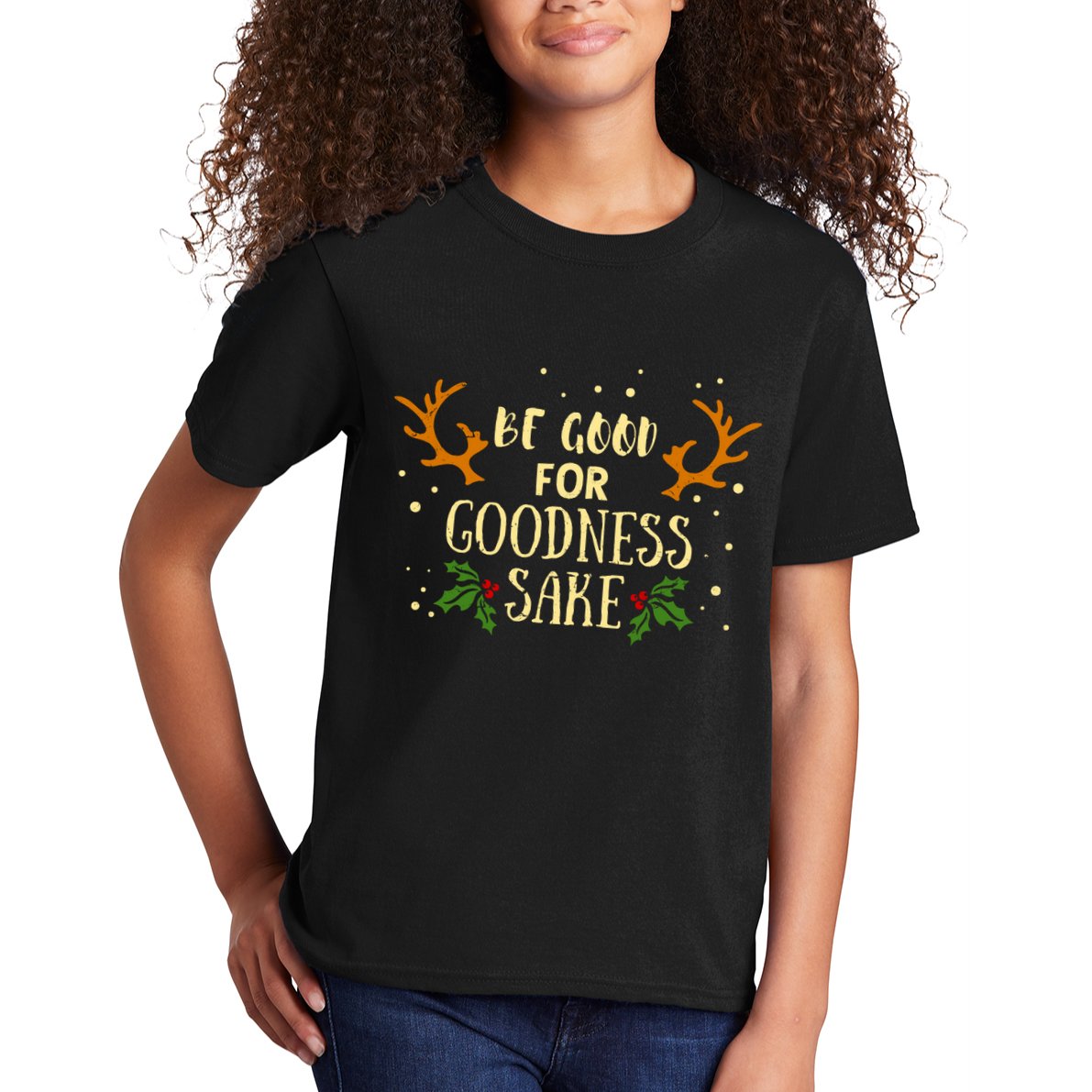 Be Good For Goodness Sake Kids T-Shirt