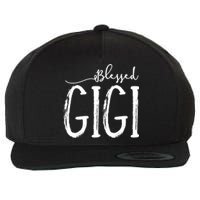 Blessed Gigi For Grandma Mothers Day Christmas Wool Snapback Cap