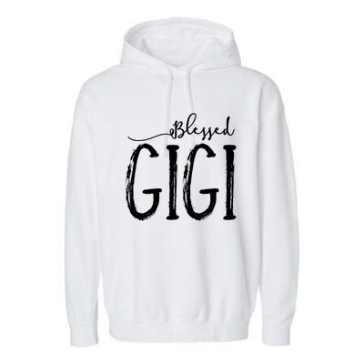 Blessed Gigi For Grandma Mothers Day Christmas Garment-Dyed Fleece Hoodie