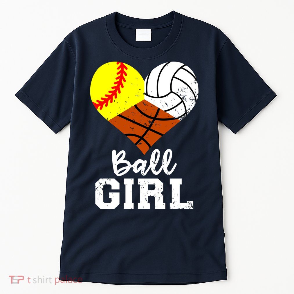 Ball Girl Funny Softball Volleyball Basketball Girl Tall T-Shirt