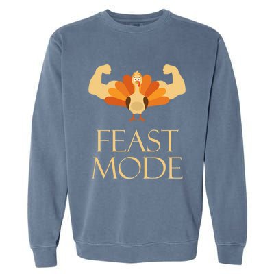 Best Gift For Thanksgiving Day Outfit Feast Mode Gift Garment-Dyed Sweatshirt